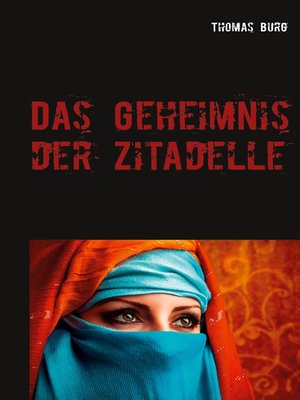cover image of Das Geheimnis der Zitadelle